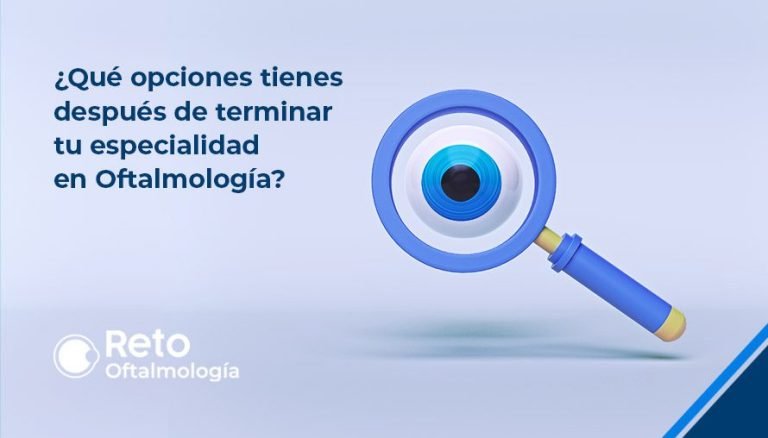 ¿Qué hacer después de especializarte en oftalmología?