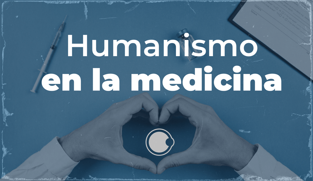 Humanismo en la Medicina: definición y contexto